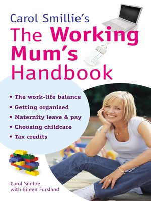 cover image of Carol Smillie's the Working Mum's Handbook